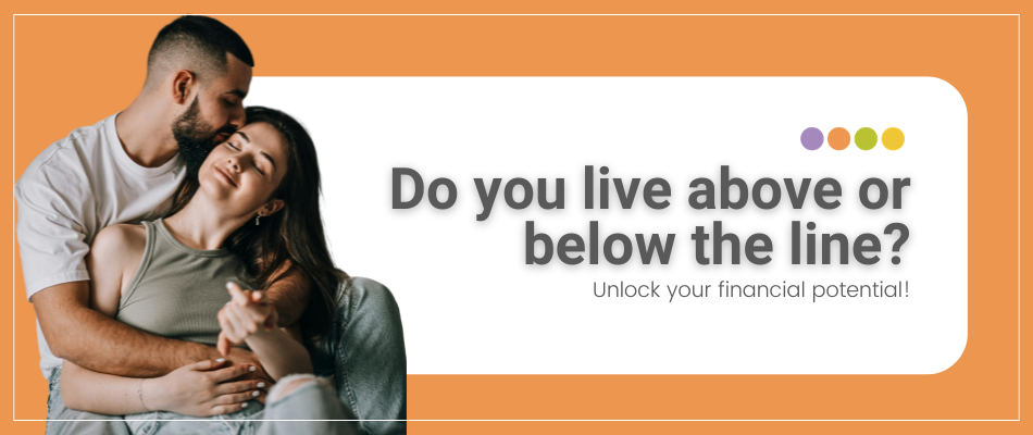 Do You Live Above Or Below The Line